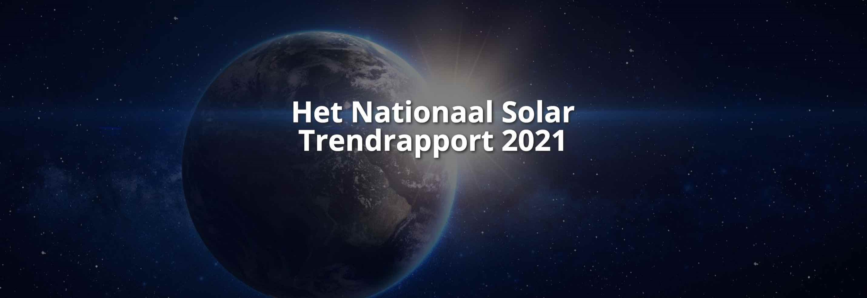 Nationaal solar trendrapport 2021